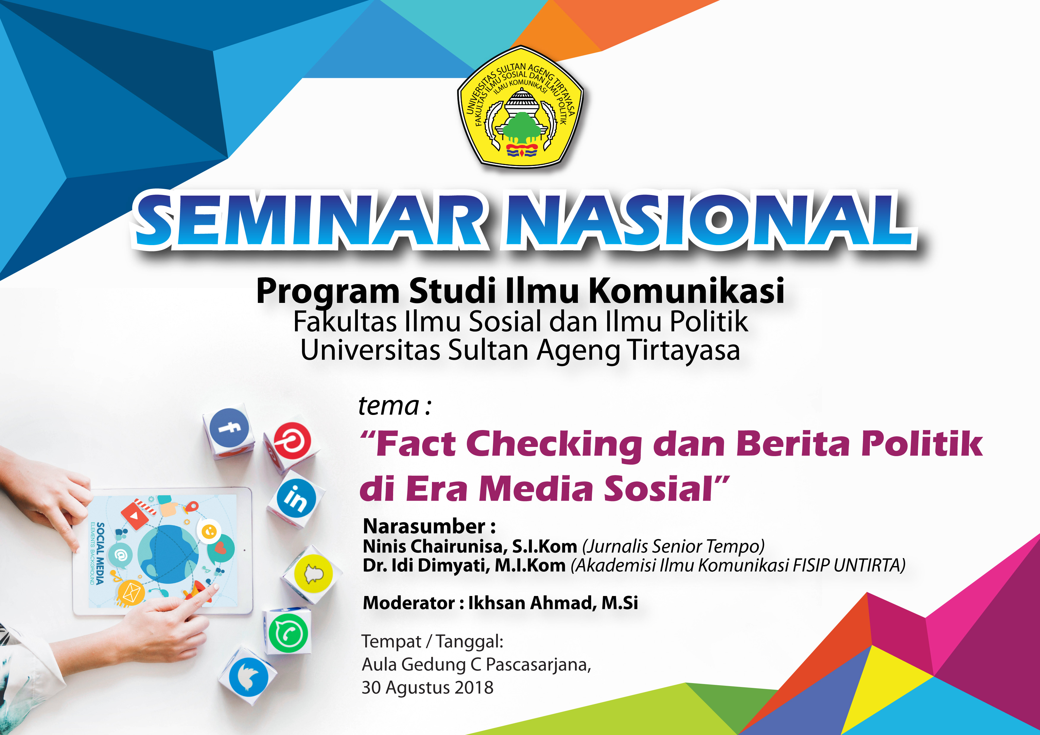 Undangan Terbuka : Seminar Nasional. Fact Checking dan Berita Politik di Era Media Sosial